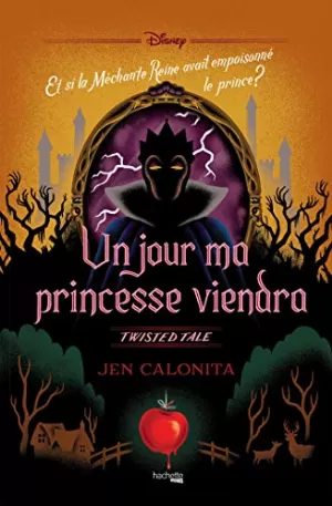 Jen Calonita – Un jour ma princesse viendra